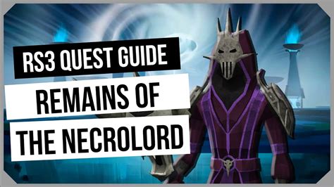 remains of the necrolord rs3 guide